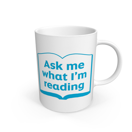 'Ask me what I'm reading' mug