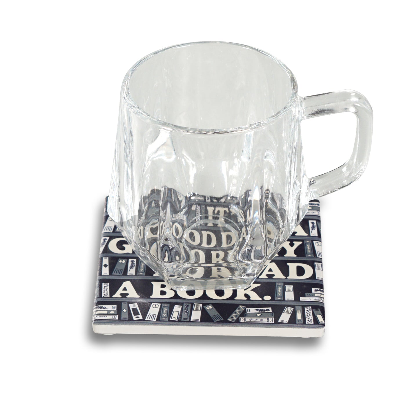 It's a Good Day to Read a Book coaster