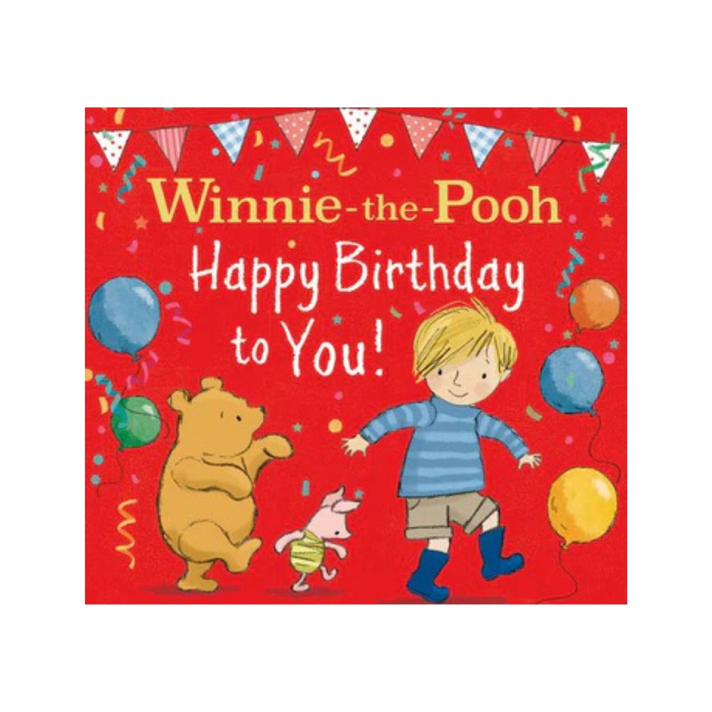 Winnie-the-Pooh - Happy birthday to you book