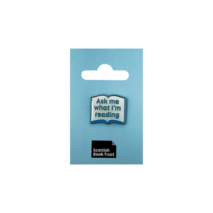 'Ask me what I'm reading' pin badge