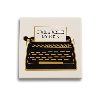 I Will Write My Book coaster