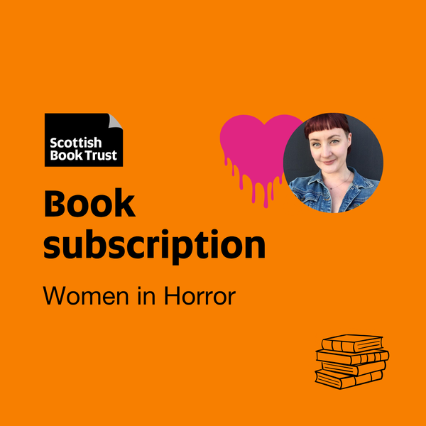 Book subscription: Women in Horror from Kirsty Logan