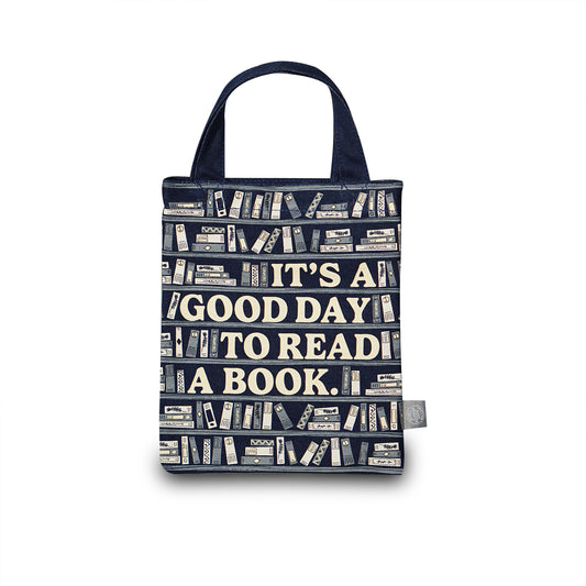 It's a Good Day to Read a Book small tote bag