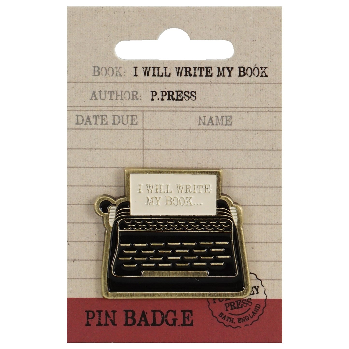 I Will Write my Book metal pin badge
