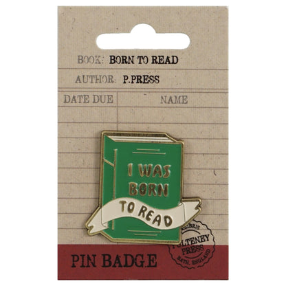 Born to Read metal pin badge
