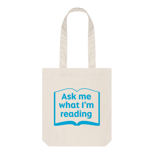 'Ask me what I'm reading' tote bag